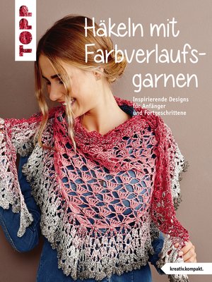 cover image of Häkeln mit Farbverlaufsgarnen